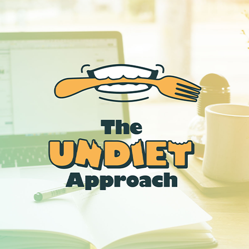 The Undiet Approach